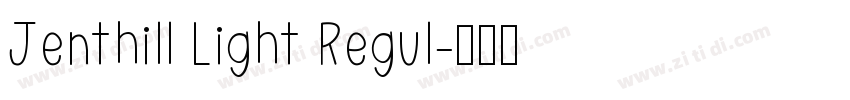 Jenthill Light Regul字体转换